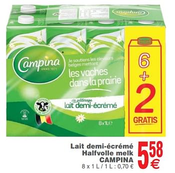 Promoties Lait demi-écrémé halfvolle melk campina - Campina - Geldig van 14/08/2018 tot 20/08/2018 bij Cora