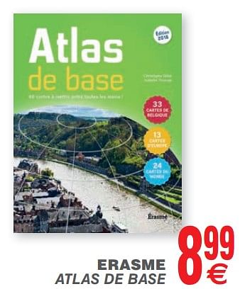 Promoties Erasme atlas de base - Erasme - Geldig van 14/08/2018 tot 27/08/2018 bij Cora