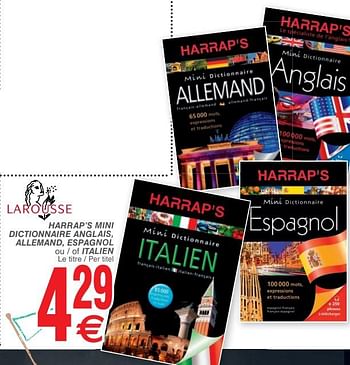 Promoties Harrap`s mini dictionnaire anglais, allemand, espagnol ou - of italien - Larousse - Geldig van 14/08/2018 tot 27/08/2018 bij Cora