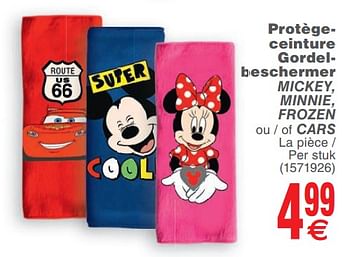 Promoties Protège- ceinture gordel- beschermer mickey, minnie, frozen ou - of cars - Mickey Mouse - Geldig van 14/08/2018 tot 27/08/2018 bij Cora