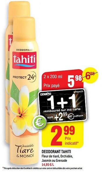 Promotions Deodorant tahiti fleur de tiaré, orchidée, jasmin ou grenade - Palmolive Tahiti - Valide de 14/08/2018 à 21/08/2018 chez Smatch