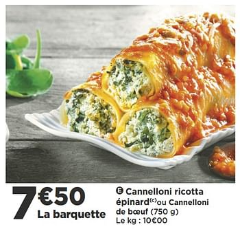 Promoties Cannelloni ricotta épinard ou cannelloni de boeuf - Huismerk - Casino - Geldig van 15/08/2018 tot 19/08/2018 bij Super Casino