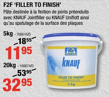 Promoties F2f filler to finish - Knauf - Geldig van 02/08/2018 tot 19/08/2018 bij HandyHome