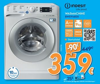 Promoties Indesit wasmachine bwe91483x - Indesit - Geldig van 16/08/2018 tot 31/08/2018 bij Krefel