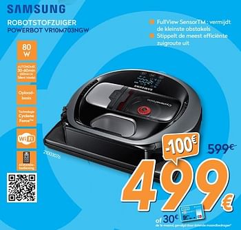 Promoties Samsung robotstofzuiger powerbot vr10m703nwg - Samsung - Geldig van 16/08/2018 tot 31/08/2018 bij Krefel