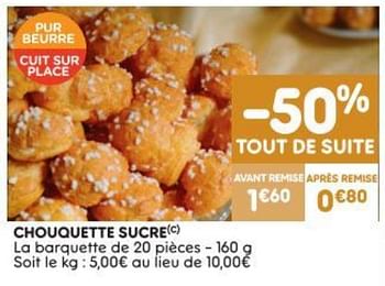 Promotions Chouquette sucre - Produit Maison - Leader Price - Valide de 15/08/2018 à 19/08/2018 chez Leader Price