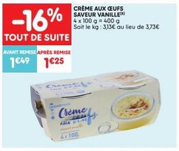 Promotions Crème aux oeufs saveur vanille - Produit Maison - Leader Price - Valide de 15/08/2018 à 19/08/2018 chez Leader Price