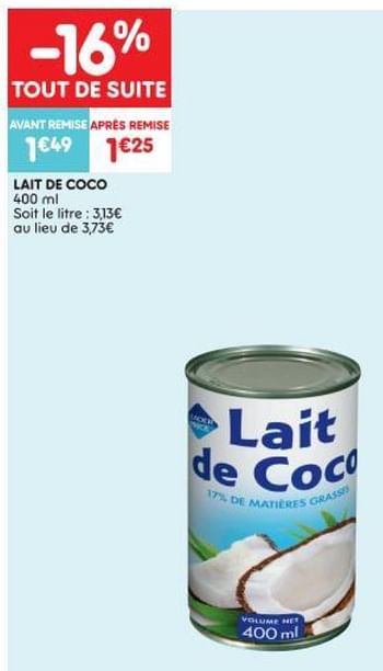 Promotions Lait de coco - Produit Maison - Leader Price - Valide de 15/08/2018 à 19/08/2018 chez Leader Price