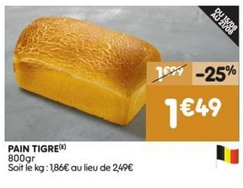 Promoties Pain tigre - Huismerk - Leader Price - Geldig van 15/08/2018 tot 19/08/2018 bij Leader Price