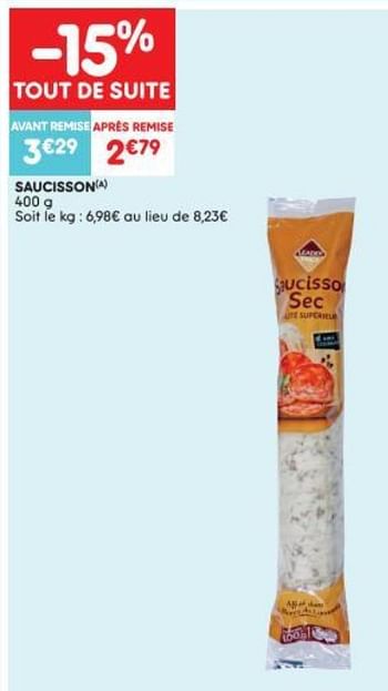 Promotions Saucisson - Produit Maison - Leader Price - Valide de 15/08/2018 à 19/08/2018 chez Leader Price