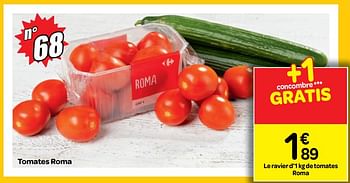 Promotions Tomates roma - Produit maison - Carrefour  - Valide de 14/08/2018 à 20/08/2018 chez Carrefour
