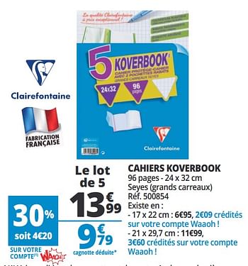 Promoties Cahiers koverbook - Clairefontaine - Geldig van 14/08/2018 tot 21/08/2018 bij Auchan