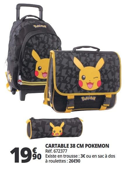 Pokemon Cartable 38 cm pokemon En promotion chez Auchan Ronq