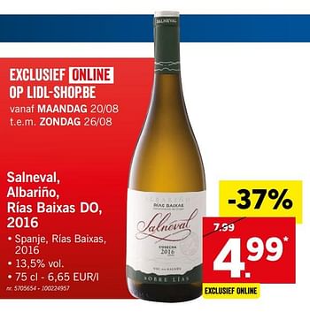 Promoties Salneval, albariño, rías baixas do, 2016 - Witte wijnen - Geldig van 20/08/2018 tot 25/08/2018 bij Lidl