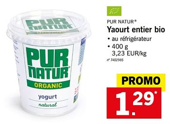 Promotions Yaourt entier bio - Pur Natur - Valide de 20/08/2018 à 25/08/2018 chez Lidl
