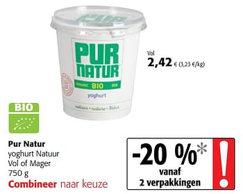 Promotions Pur natur yoghurt natuur vol of mager - Pur Natur - Valide de 16/08/2018 à 28/08/2018 chez Colruyt