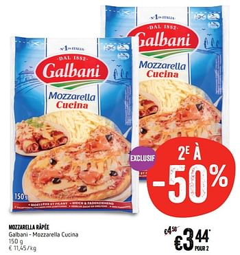 Promotions Mozzarella râpée galbani - mozzarella cucina - Galbani - Valide de 16/08/2018 à 22/08/2018 chez Delhaize