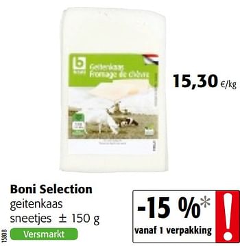 Promoties Boni selection geitenkaas - Boni - Geldig van 16/08/2018 tot 28/08/2018 bij Colruyt
