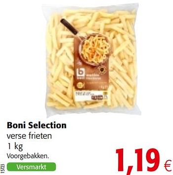 Promoties Boni selection verse frieten - Boni - Geldig van 16/08/2018 tot 28/08/2018 bij Colruyt