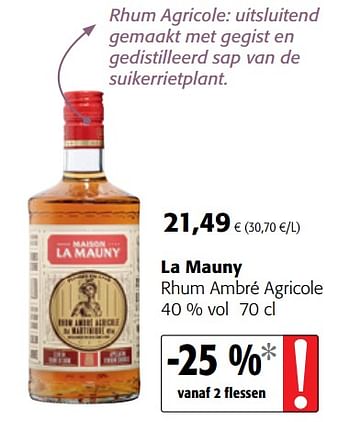 Promoties La mauny rhum ambré agricole - La Mauny - Geldig van 16/08/2018 tot 28/08/2018 bij Colruyt