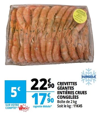Promotions Crevettes géantes entières crues congelées - Produit Maison - Auchan Ronq - Valide de 14/08/2018 à 21/08/2018 chez Auchan Ronq