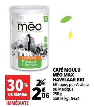 Promotions Café moulu méo max havelaar bio - Meo - Valide de 14/08/2018 à 21/08/2018 chez Auchan Ronq