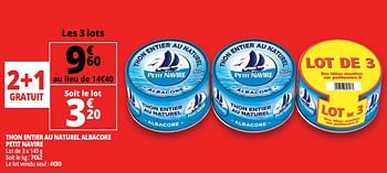 Promotions Thon entier au naturel albacore petit navire - PETIT NAVIRE - Valide de 14/08/2018 à 21/08/2018 chez Auchan Ronq