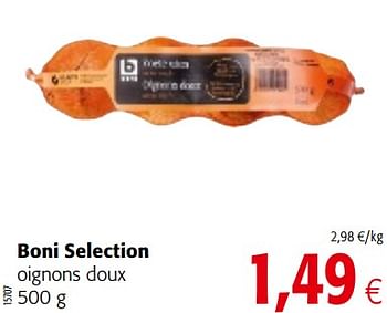 Promoties Boni selection oignons doux - Boni - Geldig van 16/08/2018 tot 28/08/2018 bij Colruyt