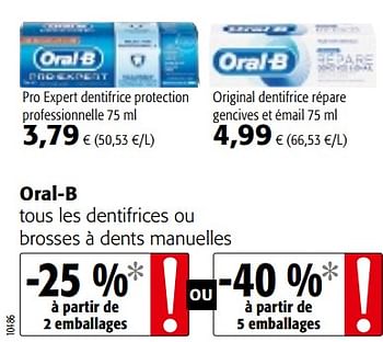 Promotions Oral-b tous les dentifrices ou brosses à dents manuelles - Oral-B - Valide de 16/08/2018 à 28/08/2018 chez Colruyt