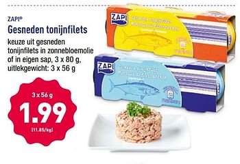 Promoties Gesneden tonijnfilets - Zapi - Geldig van 20/08/2018 tot 25/08/2018 bij Aldi