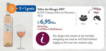 Promoties Vallon des glauges 2017 a.o.p. coteaux d`aix-en-provence - Rosé wijnen - Geldig van 16/08/2018 tot 28/08/2018 bij OKay