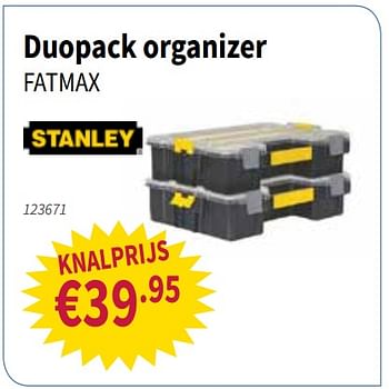Promoties Stanley duopack organizer fatmax - Stanley - Geldig van 16/08/2018 tot 29/08/2018 bij Cevo Market