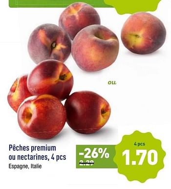 Promotions Pêches premium ou nectarines - Produit maison - Aldi - Valide de 20/08/2018 à 25/08/2018 chez Aldi