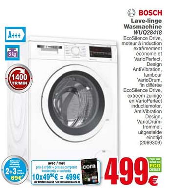 Promoties Bosch lave-linge - wasmachine wuq28418 - Bosch - Geldig van 21/08/2018 tot 03/09/2018 bij Cora