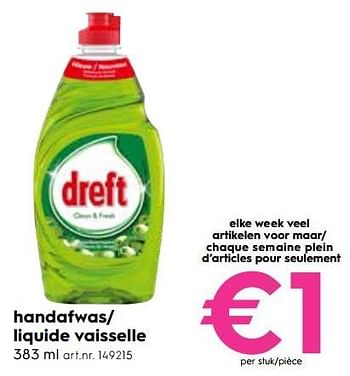 Promoties Liquide vaisselle - Dreft - Geldig van 15/08/2018 tot 28/08/2018 bij Blokker