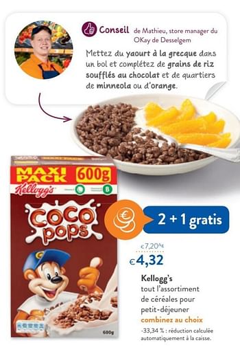 Promotions Kellogg`s tout l`assortiment de céréales pour petit-déjeuner - Kellogg's - Valide de 16/08/2018 à 28/08/2018 chez OKay