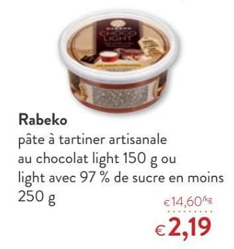 Promotions Rabe ko pâte à tartiner artisanale au chocolat light - Rabeko - Valide de 16/08/2018 à 28/08/2018 chez OKay