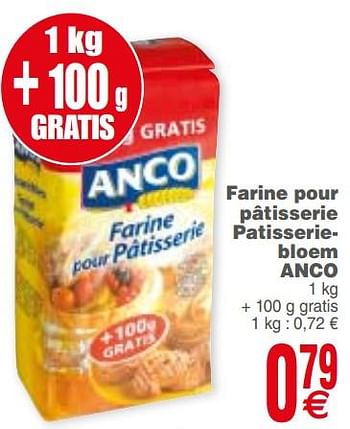 Promoties Farine pour pâtisserie patisserie- bloem anco - Anco - Geldig van 21/08/2018 tot 27/08/2018 bij Cora