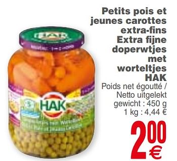 Promotions Petits pois et jeunes carottes extra-fins extra fijne doperwtjes met worteltjes hak - Hak - Valide de 21/08/2018 à 27/08/2018 chez Cora