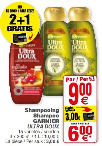 Promotions Shampooing shampoo garnier ultra doux - Garnier - Valide de 21/08/2018 à 27/08/2018 chez Cora