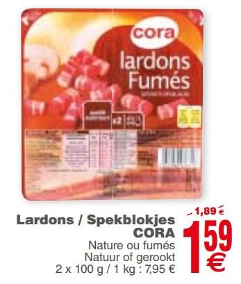 Promoties Lardons - spekblokjes cora - Huismerk - Cora - Geldig van 21/08/2018 tot 27/08/2018 bij Cora
