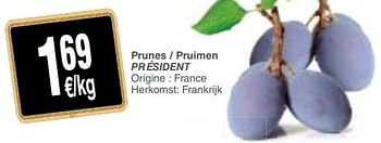 Promotions Prunes - pruimen président - Produit maison - Cora - Valide de 21/08/2018 à 27/08/2018 chez Cora