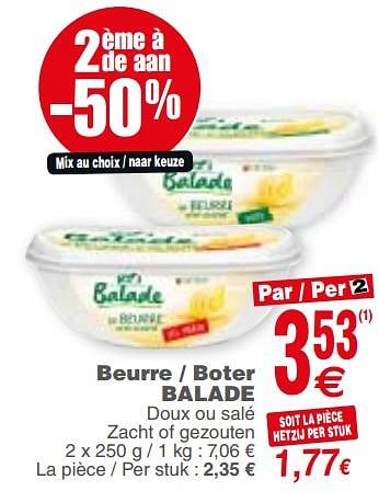 Promotions Beurre - boter balade - Balade - Valide de 21/08/2018 à 27/08/2018 chez Cora