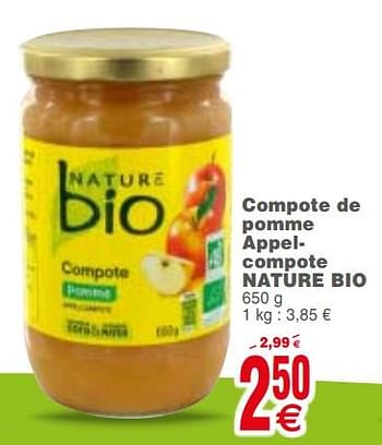 Promotions Compote de pomme appel- compote nature bio - NATURE BIO - Valide de 21/08/2018 à 27/08/2018 chez Cora