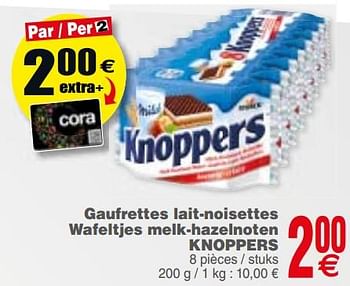 Promotions Gaufrettes lait-noisettes wafeltjes melk-hazelnoten knoppers - Knoppers - Valide de 21/08/2018 à 27/08/2018 chez Cora