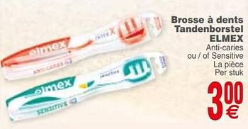 Promotions Brosse à dents tandenborstel elmex - Elmex - Valide de 21/08/2018 à 27/08/2018 chez Cora