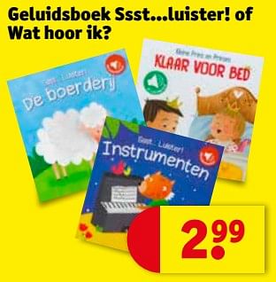 Promoties Geluidsboek ssst...luister! of wat hoor ik? - Huismerk - Kruidvat - Geldig van 21/08/2018 tot 26/08/2018 bij Kruidvat