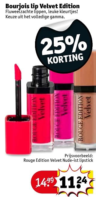 Promoties Rouge edition velvet nude-ist lipstick - Bourjois - Geldig van 21/08/2018 tot 26/08/2018 bij Kruidvat