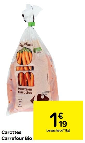 Promotions Carottes carrefour bio - Produit maison - Carrefour  - Valide de 22/08/2018 à 27/08/2018 chez Carrefour
