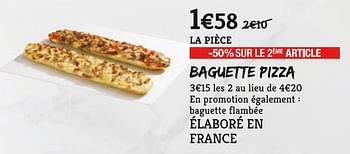 Promotions Baguette pizza - Produit Maison - MonoPrix - Valide de 17/08/2018 à 27/08/2018 chez MonoPrix